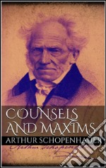 Counsels and maxims. E-book. Formato EPUB ebook