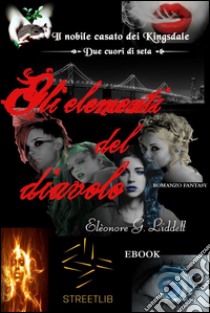 Gli elementi del diavolo. E-book. Formato EPUB ebook di Elèonore G. Liddell