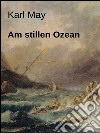 Am Stillen Ozean. E-book. Formato EPUB ebook