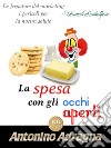 La spesa con gli occhi aperti. E-book. Formato EPUB ebook