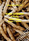 Libro dei fagioli d'Italia  (sud e isole) ricette e varietà. E-book. Formato EPUB ebook