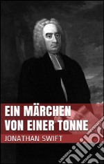 Ein Märchen von einer Tonne. E-book. Formato EPUB ebook