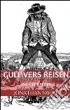 Gullivers Reisen. Erster Band - Reise nach Lilliput (Illustriert). E-book. Formato EPUB ebook