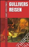 Gullivers Reisen (Illustrierte Gesamtausgabe - Band 1 bis 4). E-book. Formato EPUB ebook