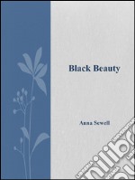 Black beauty. E-book. Formato EPUB ebook