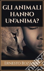 Gli animali hanno un&apos;anima?. E-book. Formato EPUB ebook