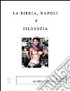 La Bibbia, Napoli e filosofia. E-book. Formato EPUB ebook