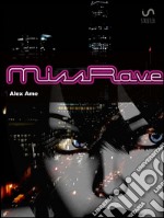 Miss Rave. E-book. Formato EPUB ebook