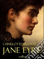 Jane Eyre (Illustrated). E-book. Formato EPUB ebook