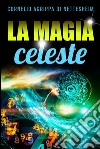 La magia celeste. E-book. Formato EPUB ebook