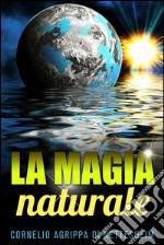 La magia naturale. E-book. Formato Mobipocket