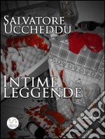 Intime leggende. E-book. Formato EPUB ebook