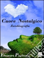 Cuore nostalgico. E-book. Formato Mobipocket ebook