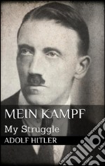 Mein Kampf. E-book. Formato EPUB ebook