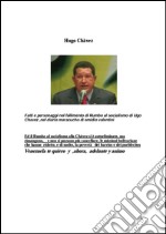  Fatti e personaggi nel fallimento di Rumbo al socialismo di Ugo Chavez ,nel diario maracucho di emidio valentini. E-book. Formato EPUB ebook