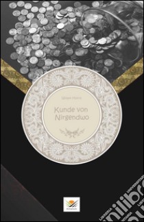 Kunde von Nirgendwo. E-book. Formato EPUB ebook di William Morris