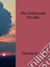 The unfortunate traveller. E-book. Formato EPUB ebook di Thomas Nashe