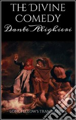 The Divine Comedy. Longfellow's translation. E-book. Formato EPUB ebook