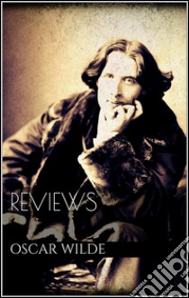 Reviews . E-book. Formato EPUB ebook di Oscar Wilde