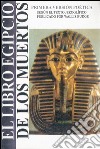 El libro egipcio de los muertos. E-book. Formato EPUB ebook