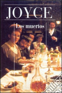 Los muertos. E-book. Formato EPUB ebook di James Joyce