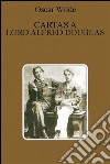 Cartas a Lord Alfred Douglas - Espanol. E-book. Formato EPUB ebook