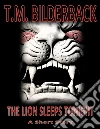 The Lion Sleeps Tonight - A Short Story. E-book. Formato EPUB ebook