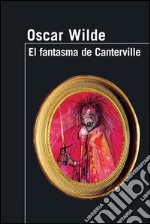 El fantasma de Canterville. E-book. Formato EPUB ebook