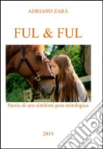 Ful&Ful. E-book. Formato EPUB ebook