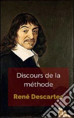 Discours de la méthode. E-book. Formato EPUB ebook