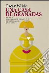 Una casa de granadas. E-book. Formato EPUB ebook