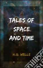 Tales of space and time. E-book. Formato EPUB ebook