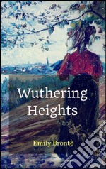 Wuthering heights. E-book. Formato EPUB ebook