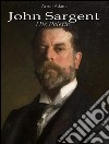 John Sargent: his palette. E-book. Formato EPUB ebook