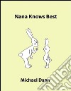 Nana knows best. E-book. Formato EPUB ebook