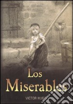 Los Miserables - Edicion completa e ilustrada - Espanol. E-book. Formato EPUB ebook