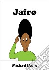 Jafro (UK Edition). E-book. Formato Mobipocket ebook