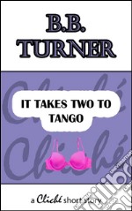 It takes two to tango. E-book. Formato EPUB ebook