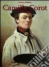 Camille Corot: his palette. Ediz. illustrata. E-book. Formato EPUB ebook