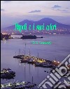 Napoli e i suoi colori . E-book. Formato EPUB ebook