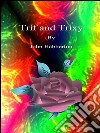 Trif and Trixy. E-book. Formato Mobipocket ebook