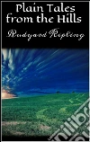Plain tales from the hills. E-book. Formato Mobipocket ebook di Rudyard Kipling
