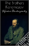 The brothers Karamazov. E-book. Formato Mobipocket ebook di Fyodor Dostoyevsky