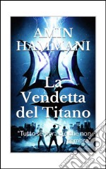 La vendetta del titano. E-book. Formato EPUB