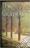 The gambler. E-book. Formato EPUB ebook