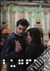 Come candela nel buio. E-book. Formato EPUB ebook di Giulia Filippini