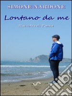 Lontano da me. E-book. Formato EPUB ebook