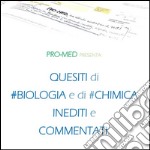 Pro-Med: quesiti di biologia e di chimica commentati. E-book. Formato PDF