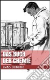 Das Buch der Chemie. E-book. Formato EPUB ebook