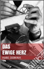 Das ewige Herz. E-book. Formato EPUB ebook